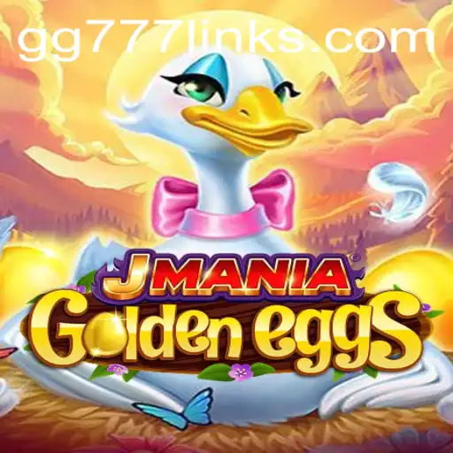Dive into the Exciting World of JManiaGoldenEggs with GG777