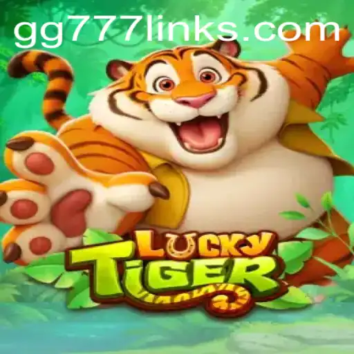 Dive into the Exciting World of LuckyTiger: A New Era of Gaming with GG777