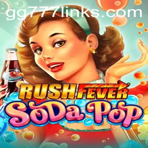 Unveiling RushFeverSodaPop: Your Ultimate Gaming Adventure